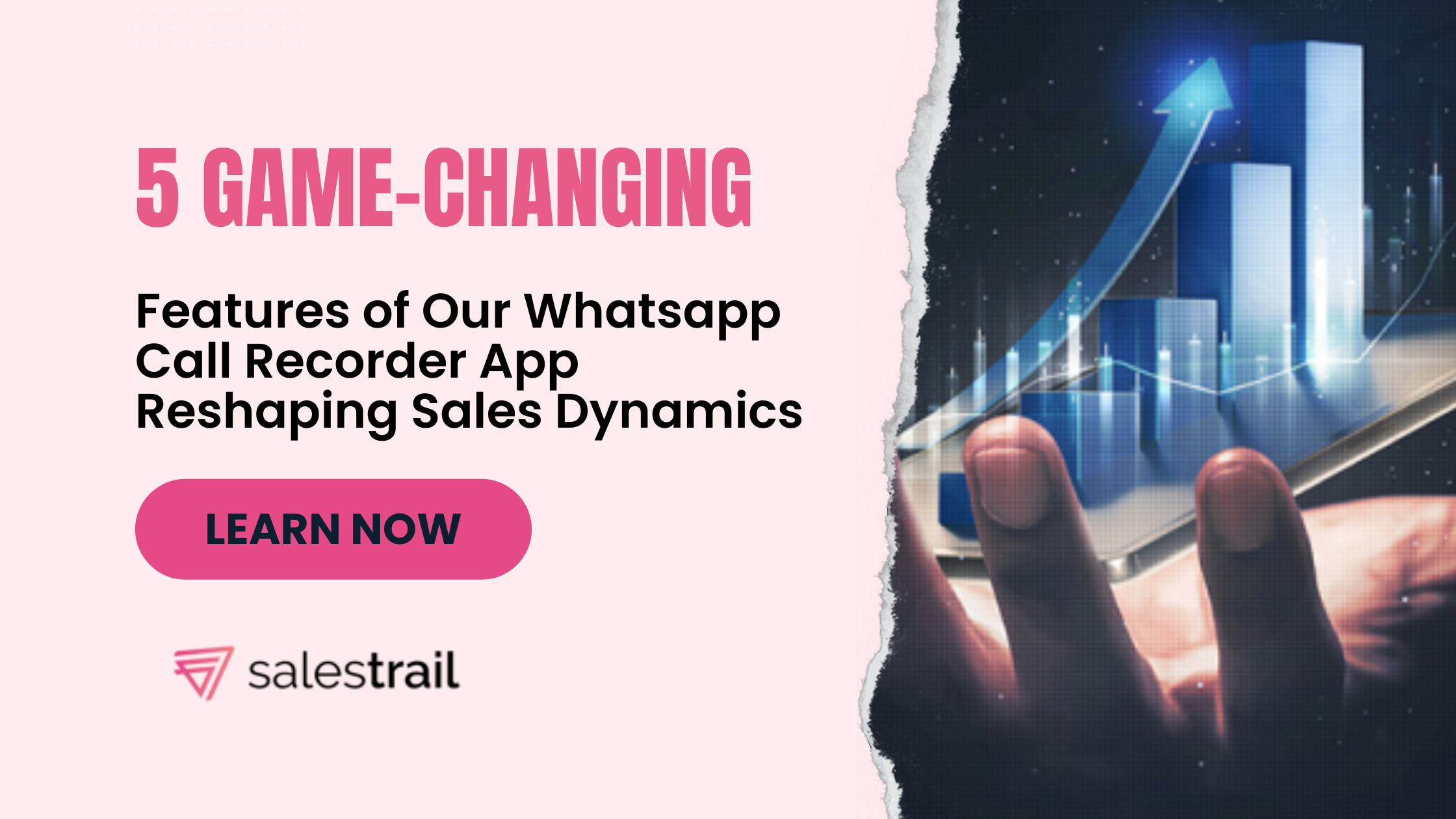 5 Game-Changing Features of Our Whatsapp Call Recorder App Reshaping Sales Dynamics  (1)